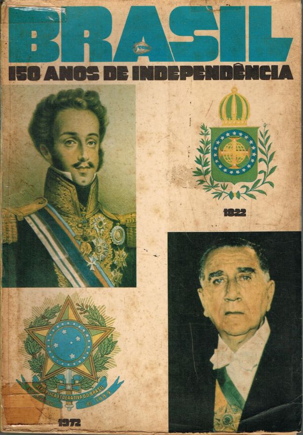 Brasil 150 Anos de Independência